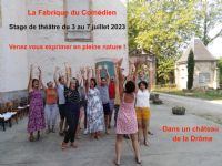 Stage théâtre juillet 2023 Drôme dans un château. Thème : les émotions. Du 1er décembre 2022 au 7 juillet 2023 à Valence. Drome.  10H00